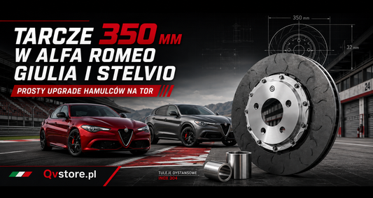Tarcze 350 mm w Alfa Romeo Giulia i Stelvio – prosty upgrade hamulców na tor
